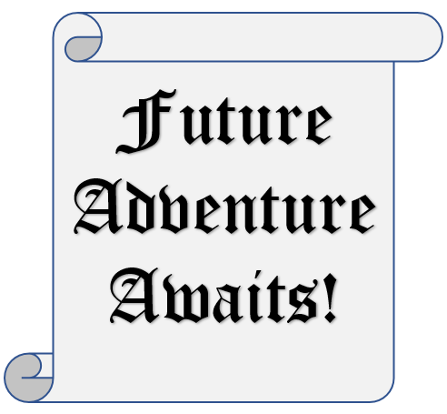 Scroll saying future adventure awaits